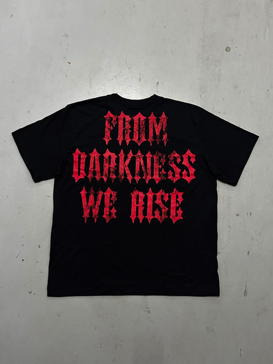 "FROM DARKNESS WE RISE" OVERSIZED TEE